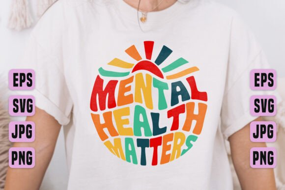 Mental Health Matters Graphic PNG SVG: A Design Asset for Impact