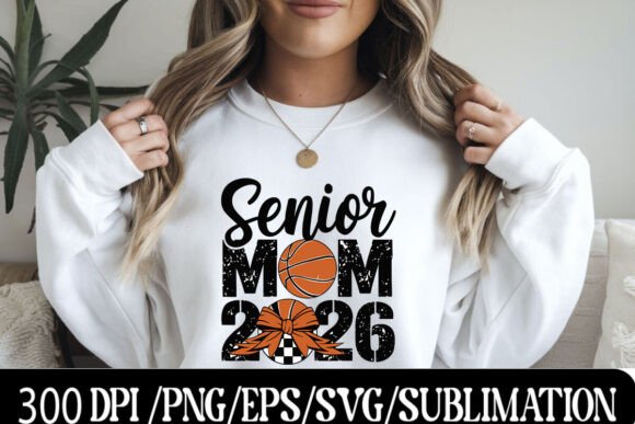 Senior Basketball Mom 2026: A Graphic Design Deep Dive